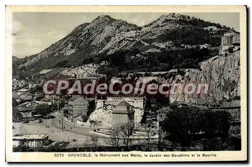 Cartes postales Grenoble Le Monument Aux Morts Le Jardin Des Dauphins Et La Bastille