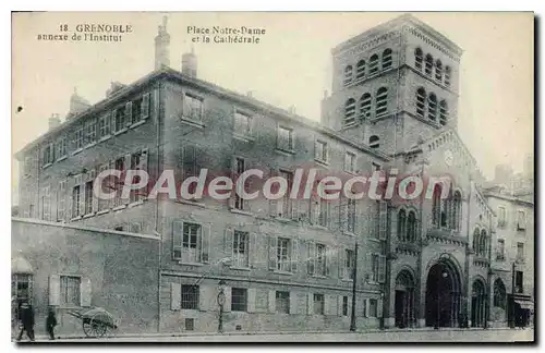 Cartes postales Grenoble Place Notre Dame Et La Cathedrale annexe de l'institut