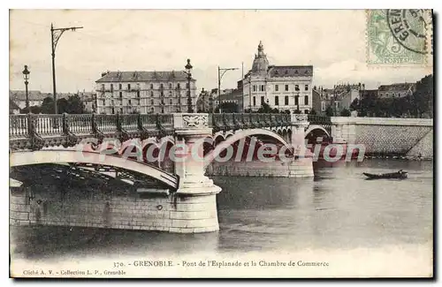 Ansichtskarte AK Grenoble Pont De I'Esplanade Et La Chambre De Commerce