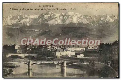 Cartes postales Genoble L'Isere La Chaine Des Alpes Et Le Pont De I'Esplanade