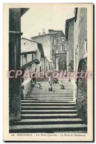 Cartes postales Grenoble Les Vieux Quartiers La Porte De Challemont