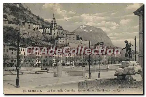 Ansichtskarte AK Grenoble La Sentinelle Gauloise Sainte Marie D'En Haut Et Les quais