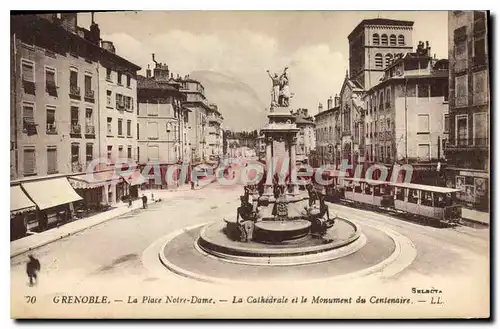 Cartes postales Grenoble La Place Notre Dame La Cathedrale Et Le Monument Du Centenaire