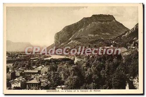 Cartes postales Grenoble L'Isere et Le Casque Neron