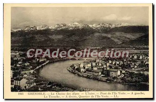 Cartes postales Grenoble La Chaine Des Alpes L'Isere pont de l'ile verte La Tronche