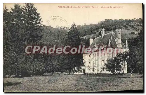 Cartes postales Amfrevile Sous Les Monts Chateau De Canteloup