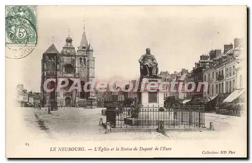 Ansichtskarte AK Le Neubourg L'Eglise Et La Statue De Dupont De I'Eure