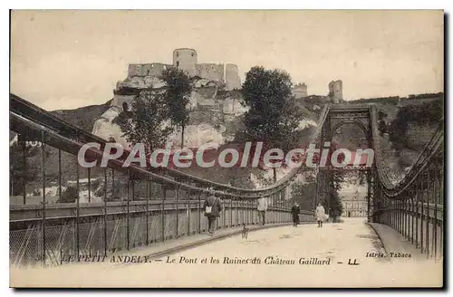 Cartes postales Le Petit Andely Le Pont Et Les Ruines Du Chateau Gaillard