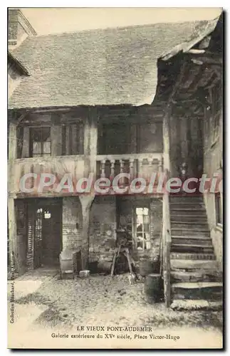 Cartes postales Le Vieux Pont Audemer Galerie Exterieure Du