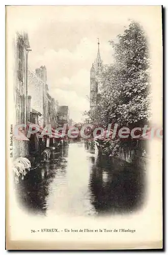 Cartes postales Evreux Un Bras De I'Iton Et La Tour De I'Horloge