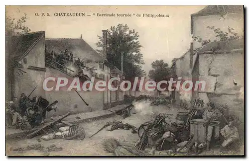 Cartes postales Chateaudun Barricade Tournee De Phillippoteaux