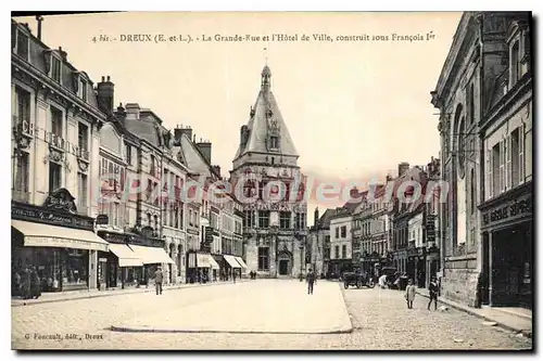 Cartes postales Dreux La Grande Rue Et I'Hotel De Ville