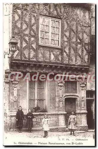 Cartes postales Chateaudun Maison Renaissance Rue St Lubin