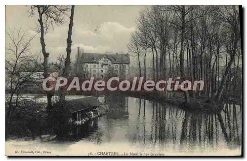 Cartes postales Chartres Le Moulin Des Graviers