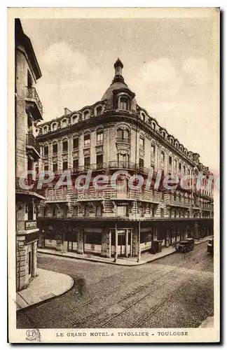 Cartes postales Toulouse Le Grand Hotel