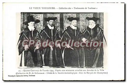 Ansichtskarte AK Le Vieux Toulouse quatre capitouls 1593