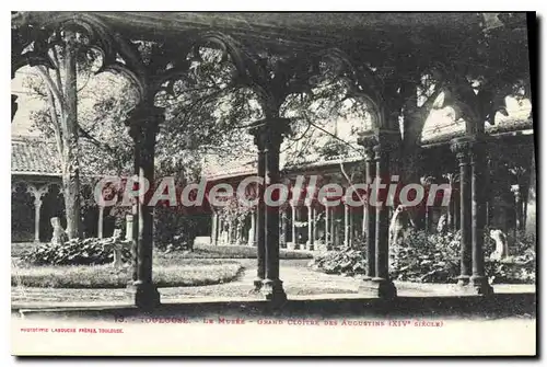 Cartes postales Toulouse Le Musee Grand Cloitre Des Aucugtins