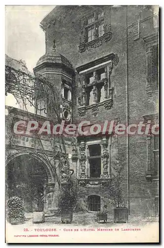 Cartes postales Toulouse Cour De L'Hotel Meynier de Labordes