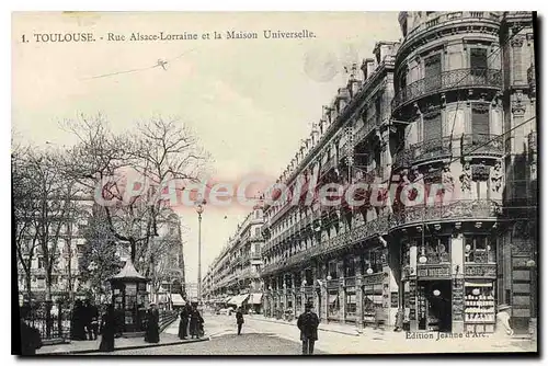 Cartes postales Toulouse Rue Alsace Lorraine Et La Maison Universelle