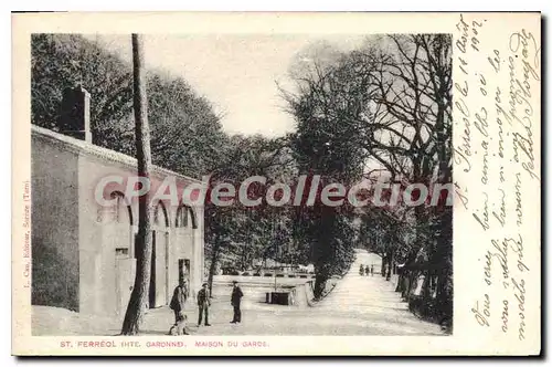 Cartes postales St Ferreol Maison Du Garde