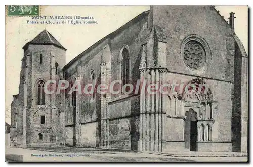 Cartes postales Saint Macaire Entree Et Clocher De I'Eglise Romane