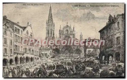 Cartes postales Bazas Reproduction D'Une Gragvure