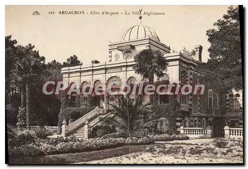 Cartes postales Arcachon Cote D'Argent La Villa Algerienne