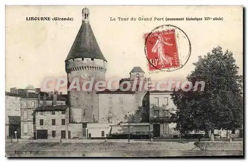 Cartes postales Libourne La Tour Du Grand Port