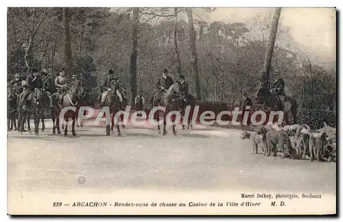 Cartes postales Arcachon LRendez Vous De Chasse De La Ville