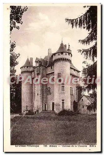 Ansichtskarte AK Ahun Chateau De la Chezotte