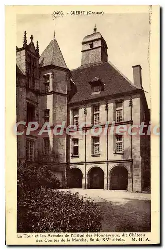 Cartes postales Gueret La Tour Et Les Arcades De I'Hotel Des Monneyroux Dit Ch�teau des Comtes de la Marche