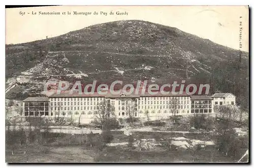 Cartes postales Le Sanatorium Et La Montagne Du Puy De Gaudy