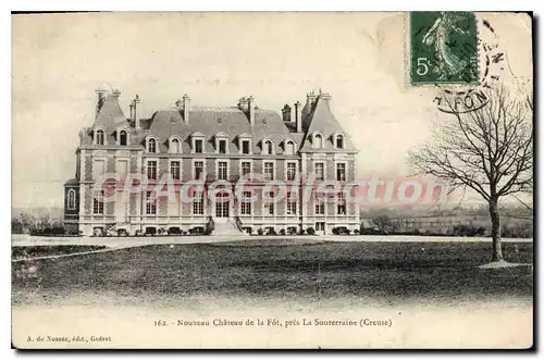 Cartes postales La Souterraine Nouveau Chateau De La Fot