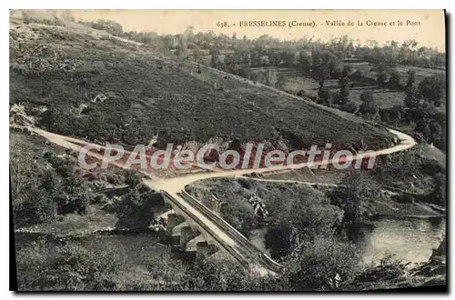 Cartes postales Fresselines Vallee De La Creuse Et Le Pont