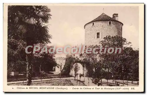 Cartes postales Chateau De Michel Montaigne Entree Du Chateau Et Tour De Montaigne