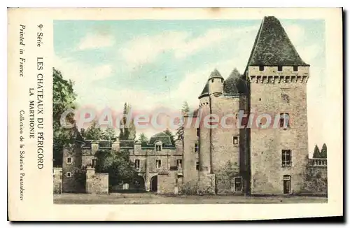 Cartes postales Les Chateaux Du Perigord La Marthonie