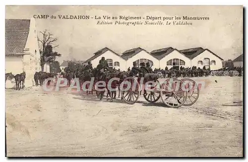 Cartes postales Camp Du Valdahon La Vie Au Regiment Depart Pour Les Manouvres