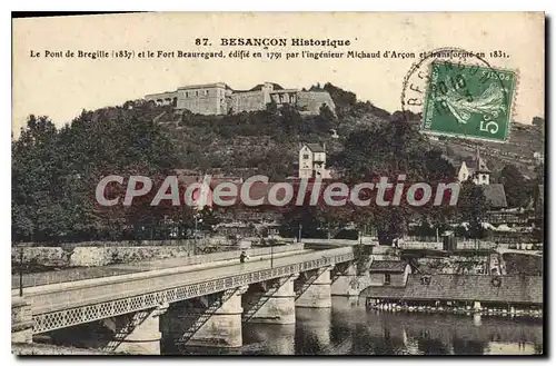 Cartes postales Besancon Historique Le Pont De Bregile Et Le Fort Beauregard