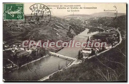 Cartes postales Besancon Velotte Et Vallee De Casamene La Citadelle