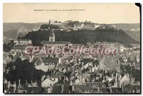 Ansichtskarte AK Besancon La Citadelle Vue Du Clocher De St Pierre