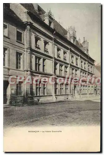 Cartes postales Besancon Le Palais Granvile