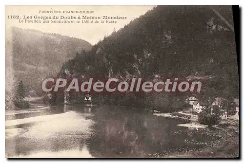 Cartes postales Les Gorges Du Doubs A Maison Monsieure Le Pavillon Des Sonneurs