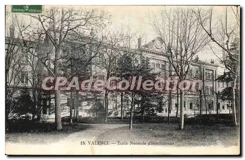 Cartes postales Valence Ecole Normale D'Institurices