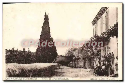 Cartes postales Les Granges Gontardes Route De Montelimar