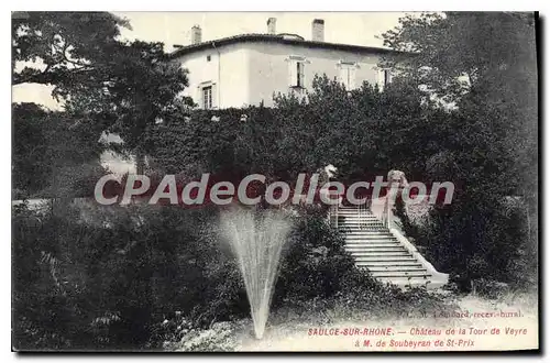 Cartes postales Saulce Sur Rhone Chateau De La Tour De Veyre