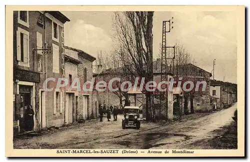 Cartes postales Saint Marcel Les Sauzet Avenue De Montelimar