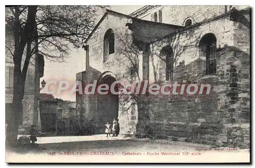 Cartes postales St Paul Trois Chateau Cathedrale Porche Mesidional