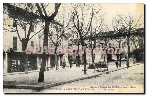 Cartes postales St Paul Trois Chateaux Place Du Marche