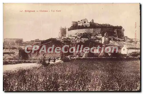 Cartes postales Grignan Chateau Vue Nord