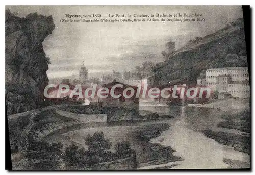 Cartes postales Nyons Le Pont Le Clocher La Redoute Et Le Bargalaro